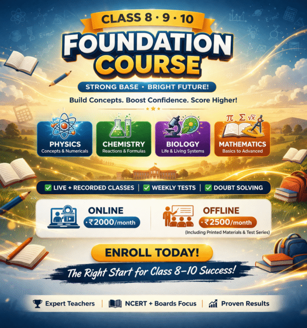 Foundation + Board Support (Class 8–10)